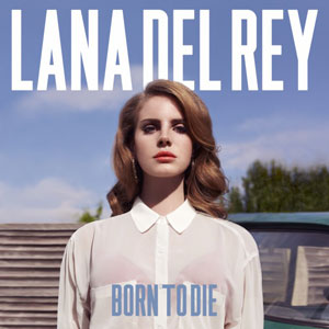 lana-del-rey-born-to-die lana-del-rey-born-to-die
